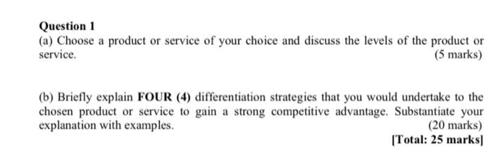 Question 1 (a) Choose a product or service of