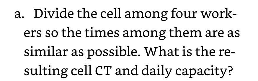 8. Use the eight-station machining cell in Figure