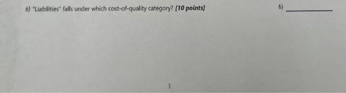 6) "Liabilities" falls under which