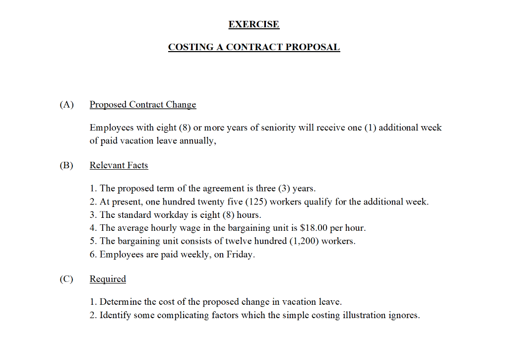 EXERCISE COSTING A CONTRACT PROPOSAL (A) Proposed
