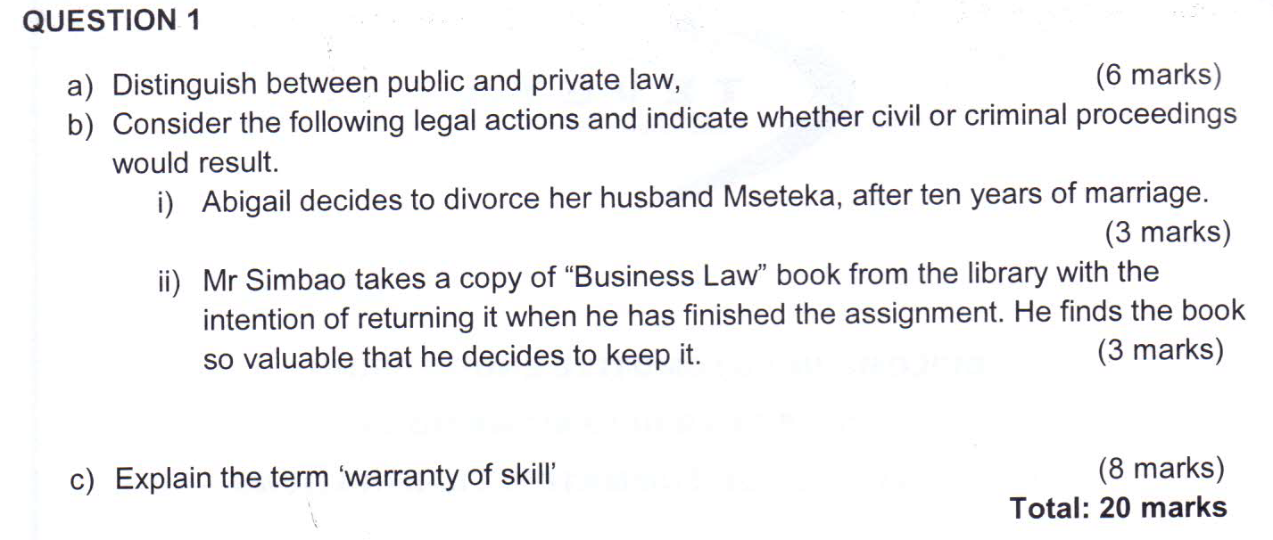 QUESTION 1 a) Distinguish between public and