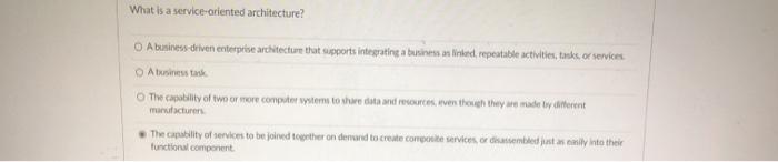 What is a service-oriented architecture? A