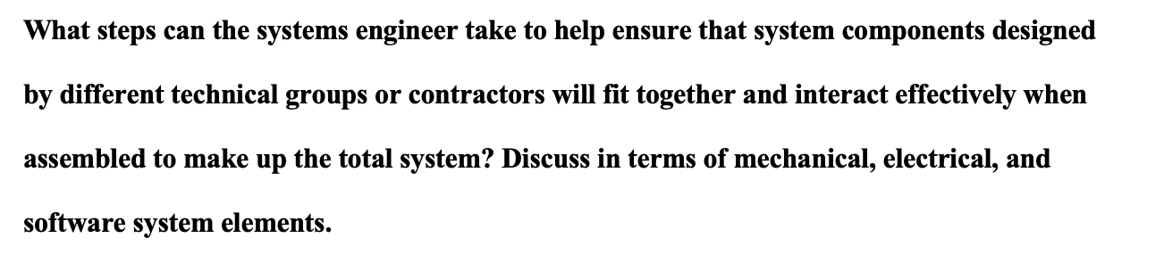 What steps can the systems engineer take to help