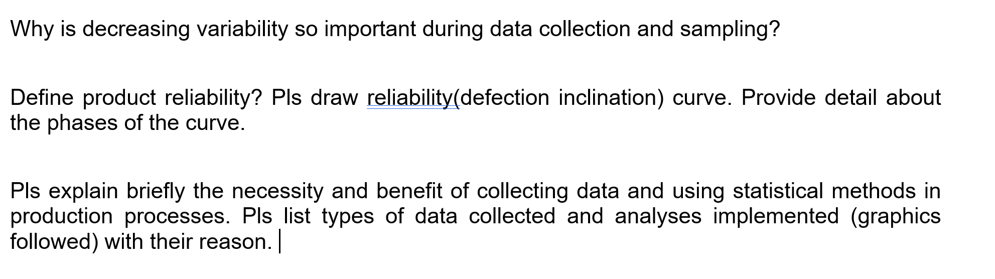 Why is decreasing variability so important during