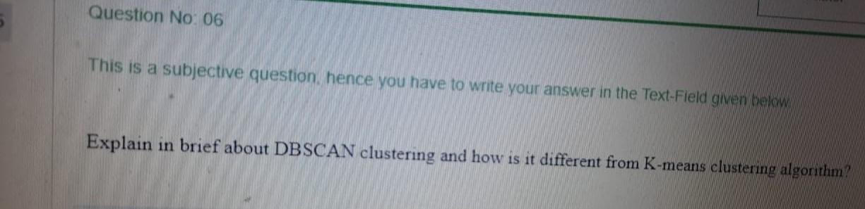 Question No 06 This is a subjective question,