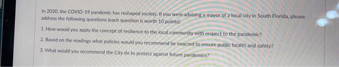 In 2020, the COVID-19 pandemic has reshaped