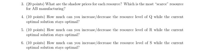 The AB manufacturing company has two kinds of