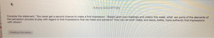 FORUM DESCRIPTION Consider the statement, 'You