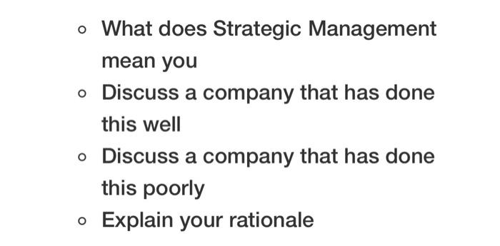 - What does Strategic Management mean you -