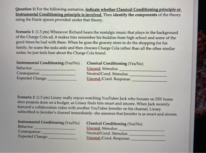 Question 1) For the following scenarios, indicate