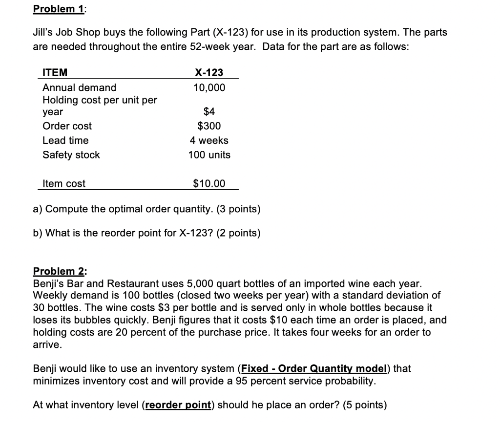 Problem 1: Jill's Job Shop buys the following