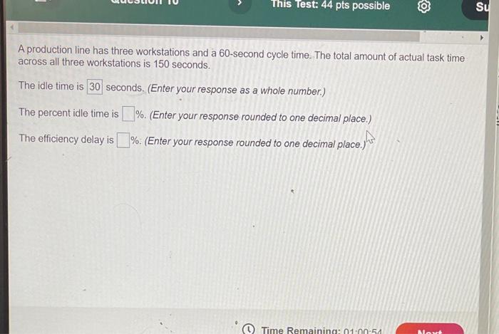 This Test: 44 pts possible S A production line