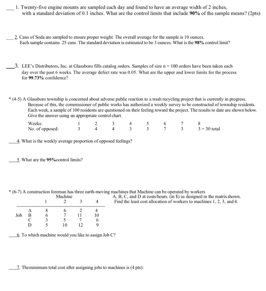 please show all work 1. Twenty-five engine mounts