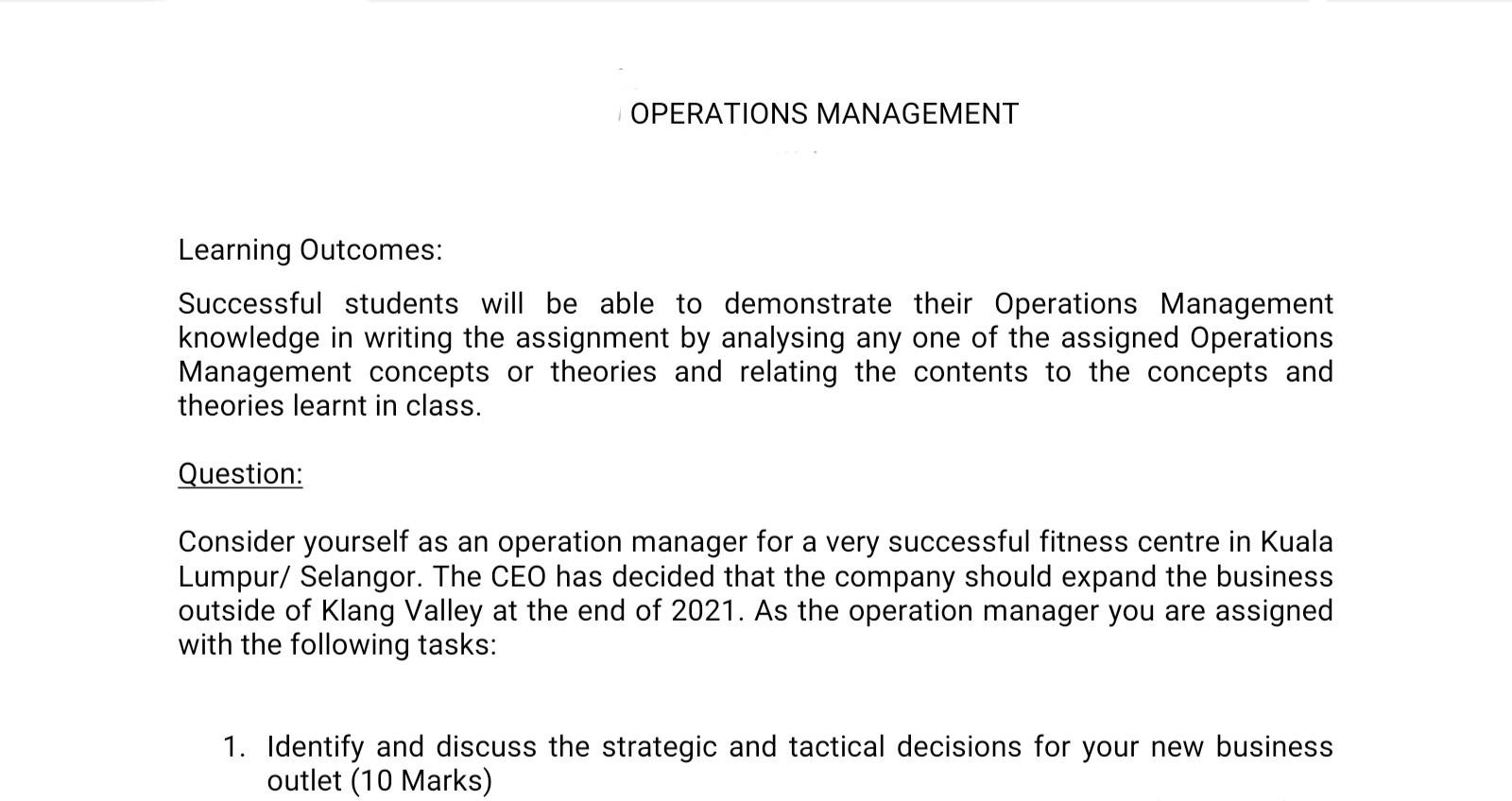 OPERATIONS MANAGEMENT Learning Outcomes: