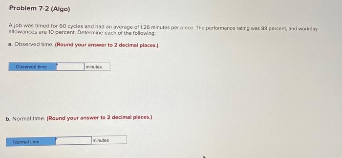 Problem 7-2 (Algo) A job was timed for 60 cycles
