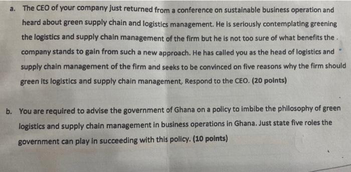 a. The CEO of your company just returned from a