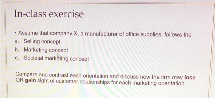 In-class exercise - Assume that company X, a