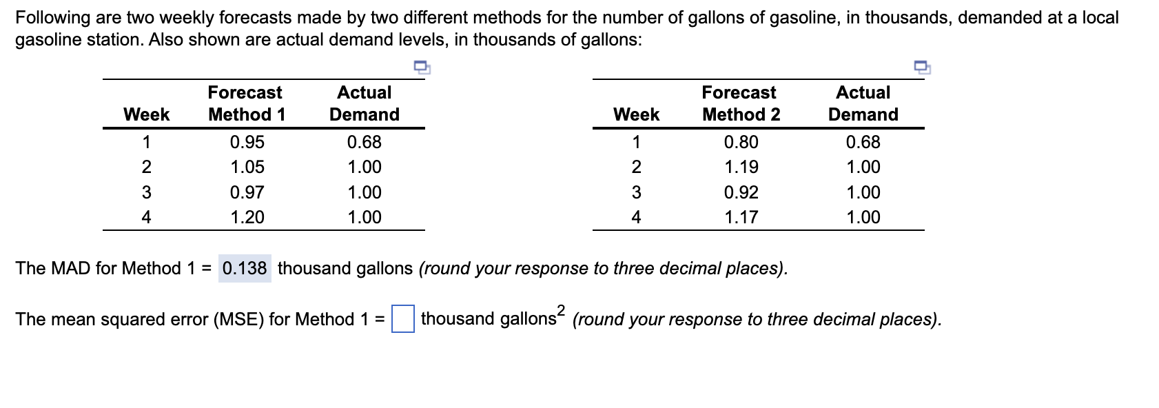 The mean squared error for method 2 = enter your