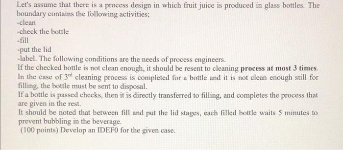 do it in IDEF 0 form please Let's assume that