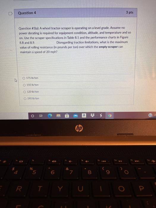 Question 4 3 pts Question #3(a): A wheel