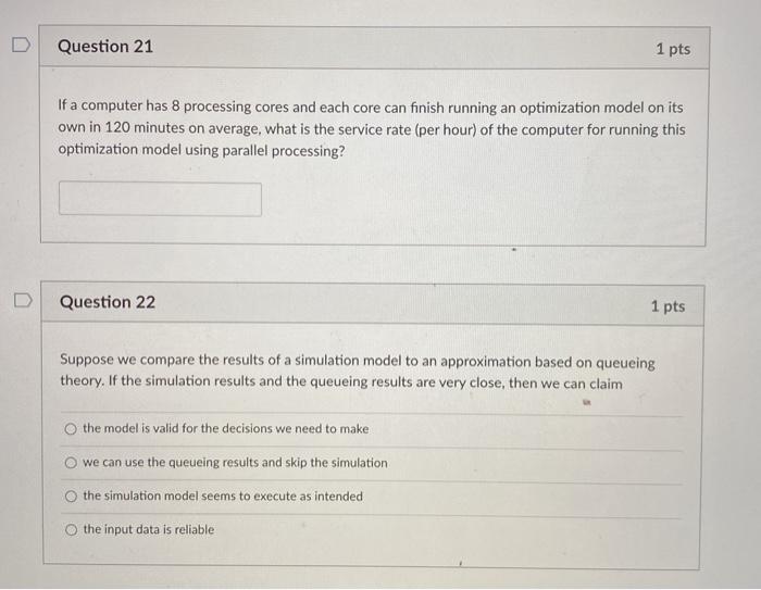 Question 21 1 pts If a computer has 8 processing