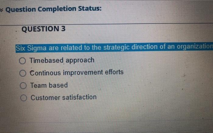 Six Sigma are related to the strategic direction