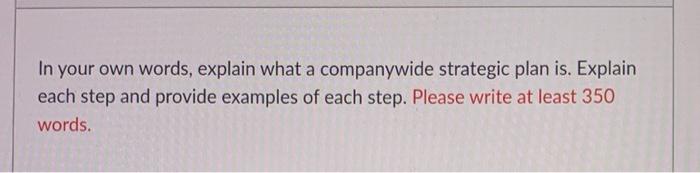 In your own words, explain what a companywide