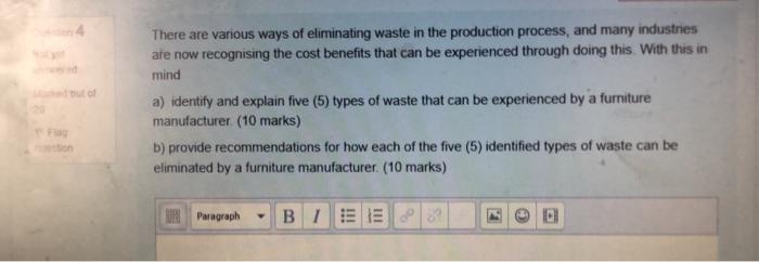 There are various ways of eliminating waste in