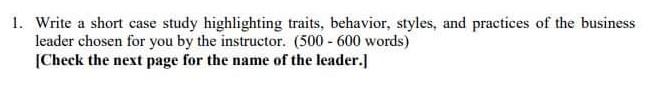 1. Write a short case study highlighting traits,