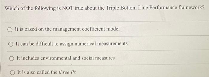 Which of the following is NOT true about the