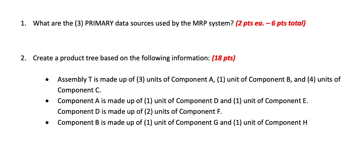 1. What are the (3) PRIMARY data sources used by