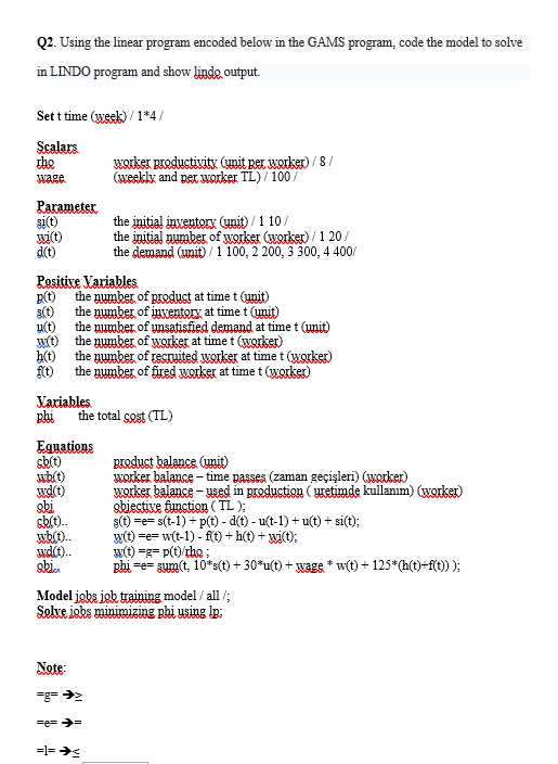 Q2. Using the linear program encoded below in the