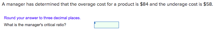 A manager has determined that the overage cost