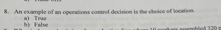8. An example of an operations control decision