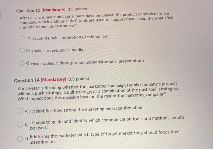 Question 13 (Mandatory) (3.3 points) After a sale