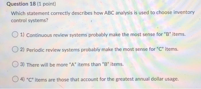 Question 18 (1 point) Which statement correctly