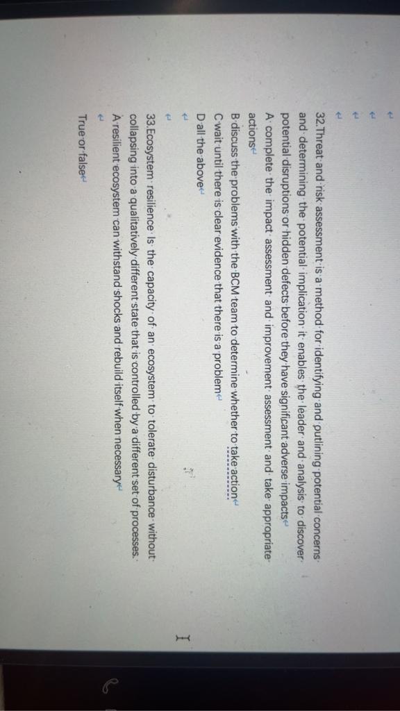 32. Threat and risk assessment is a method for