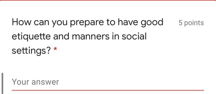 ?? 5 points How can you prepare to have good