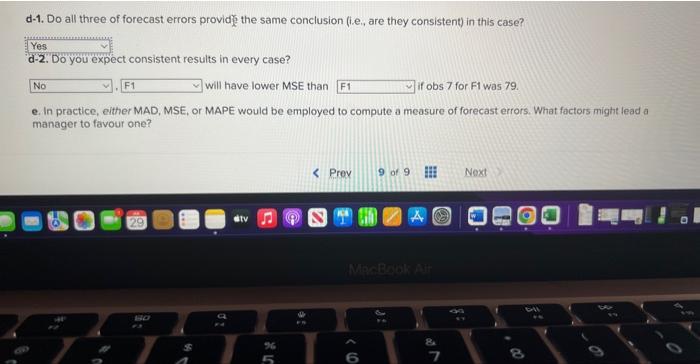 Two different forecasting techniques were used to