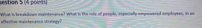 estion 5 (4 points) What is breakdown