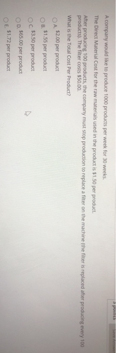 points A company would like to produce 1000