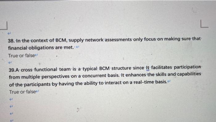 38. In the context of BCM, supply network
