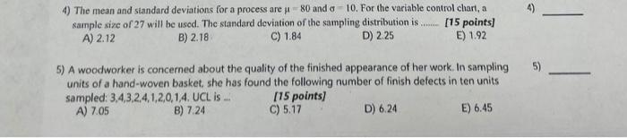 4) The mean and siandard deviations for a process