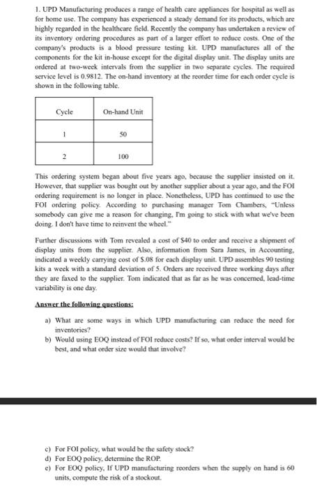 1. UPD Manufacturing produces a range of health