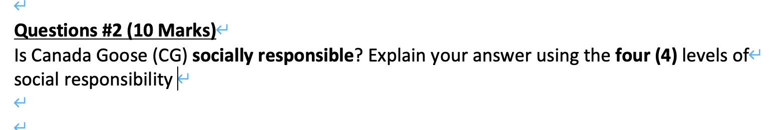 Questions #2 (10 Marks) Is Canada Goose (CG)