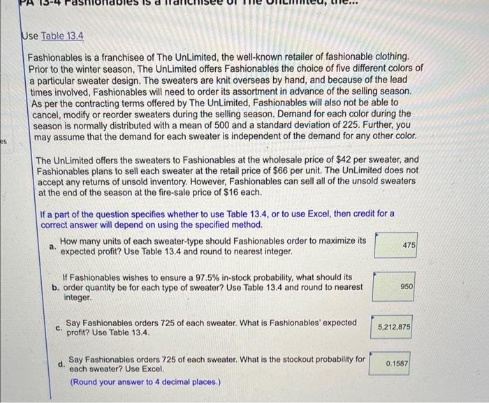 help with this question Table 13.4 Eashionables