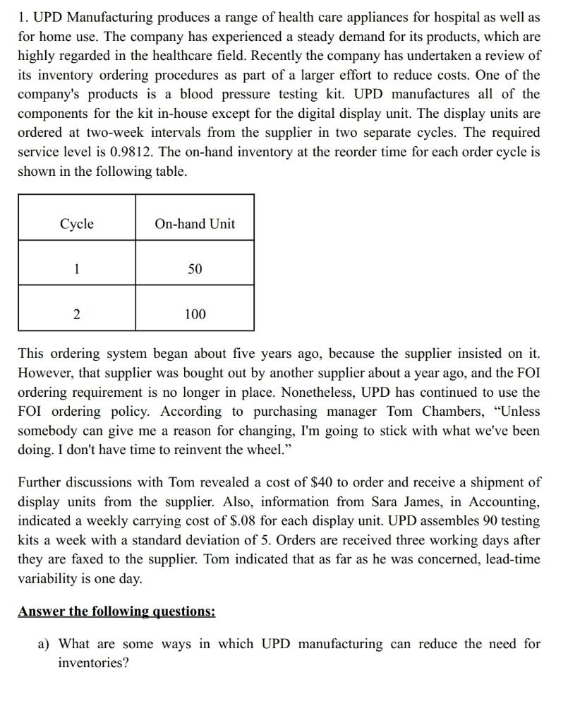 1. UPD Manufacturing produces a range of health