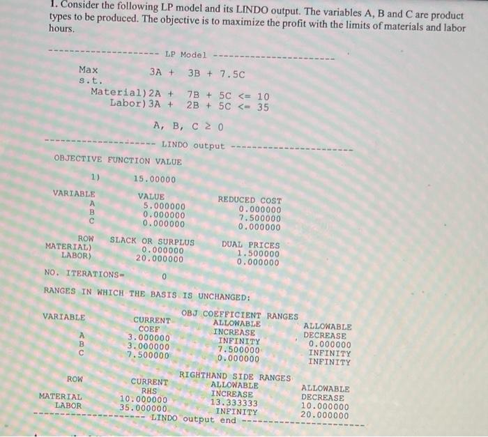 1. Consider the following LP model and its LINDO