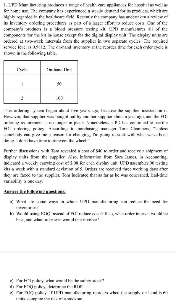 1. UPD Manufacturing produces a range of health