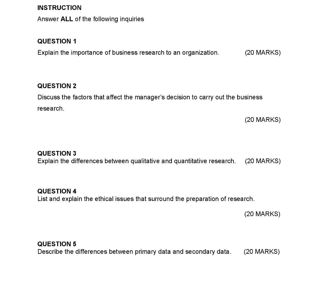 INSTRUCTION Answer ALL of the following inquiries